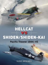 Titelbild: Hellcat vs Shiden/Shiden-Kai 1st edition 9781472829740