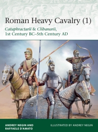 Cover image: Roman Heavy Cavalry (1) 1st edition 9781472830043