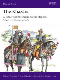 Omslagafbeelding: The Khazars 1st edition 9781472830135