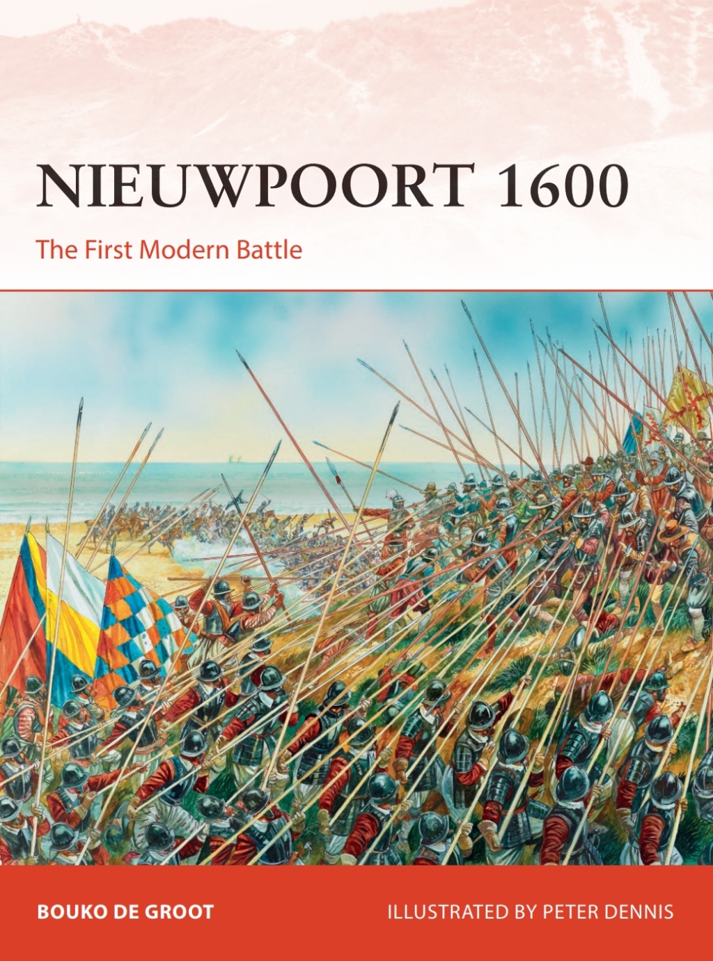 Nieuwpoort 1600 The First Modern Battle 1st Edition
