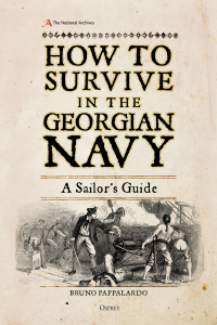 Titelbild: How to Survive in the Georgian Navy 1st edition 9781472830876