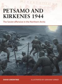 Immagine di copertina: Petsamo and Kirkenes 1944 1st edition 9781472831132