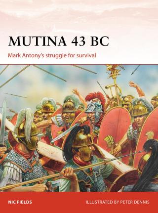 Cover image: Mutina 43 BC 1st edition 9781472831200