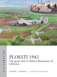 Omslagafbeelding: Ploesti 1943 1st edition 9781472831804