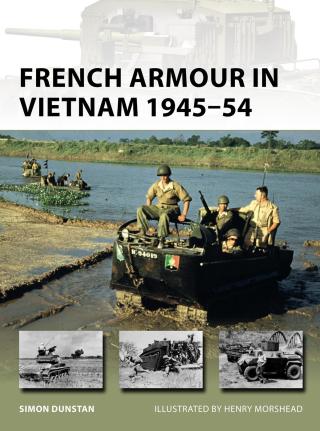 Cover image: French Armour in Vietnam 1945–54 1st edition 9781472831828