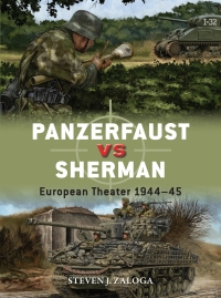 Cover image: Panzerfaust vs Sherman 1st edition 9781472832313