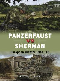 Imagen de portada: Panzerfaust vs Sherman 1st edition 9781472832313