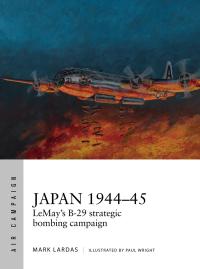 Titelbild: Japan 1944–45 1st edition 9781472832467