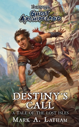 Cover image: Frostgrave: Ghost Archipelago: Destiny's Call 1st edition 9781472832702