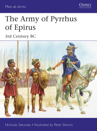 Cover image: The Army of Pyrrhus of Epirus 1st edition 9781472833488