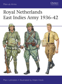 Titelbild: Royal Netherlands East Indies Army 1936–42 1st edition 9781472833754