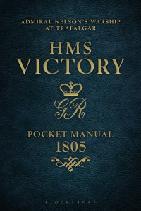 Omslagafbeelding: HMS Victory Pocket Manual 1805 1st edition 9781472834065