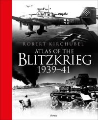 Cover image: Atlas of the Blitzkrieg 1st edition 9781472834997