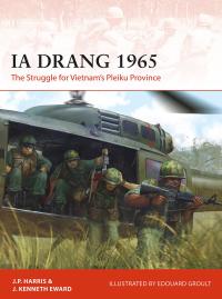 Immagine di copertina: Ia Drang 1965 1st edition 9781472835154
