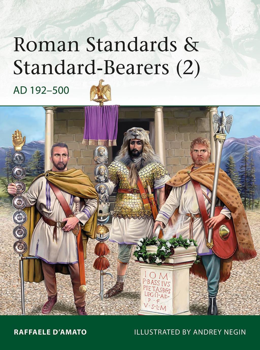 Roman Standards & Standard-Bearers (2) AD 192–500 1st Edition