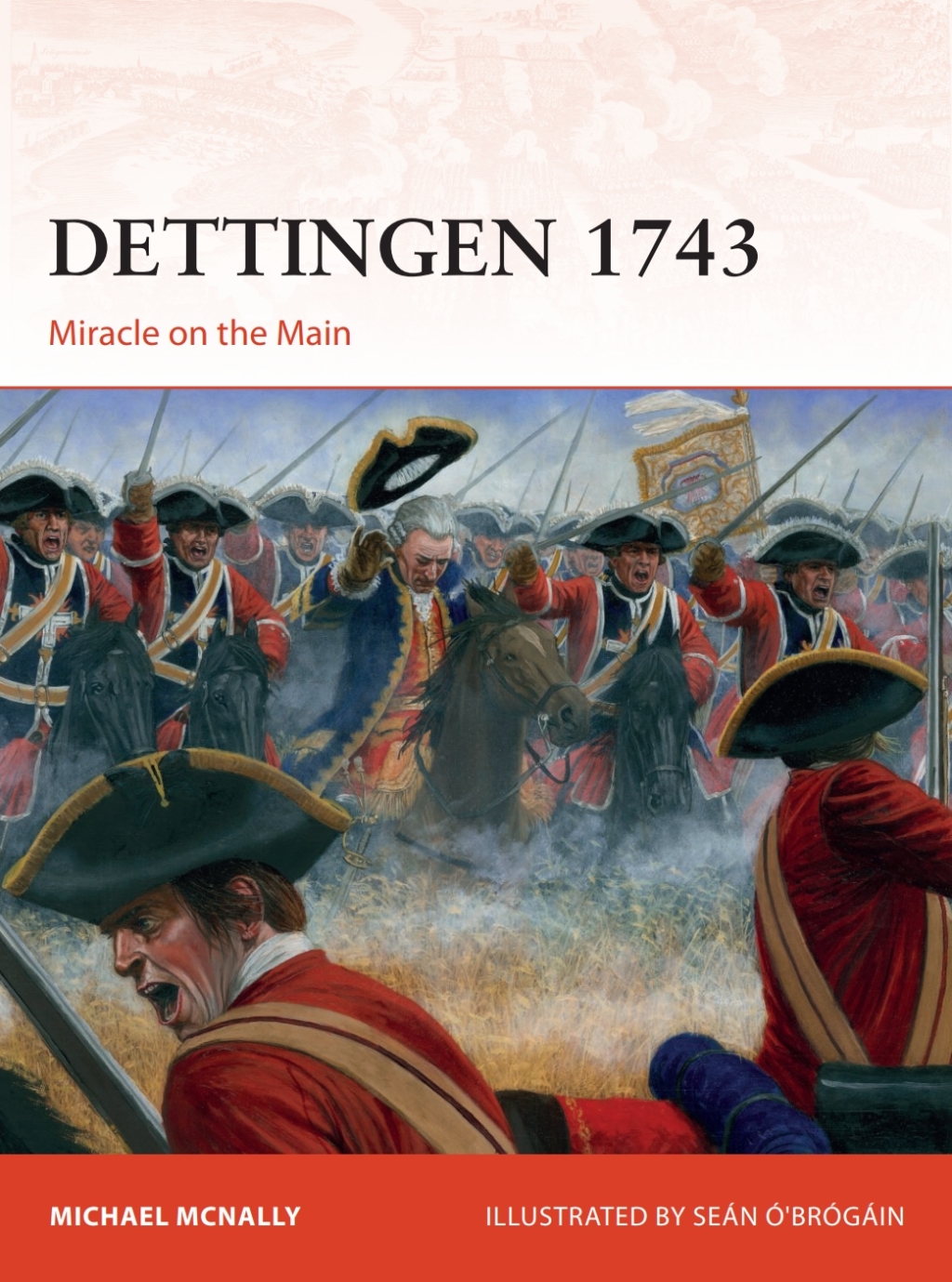 Dettingen 1743 Miracle on the Main 1st Edition
