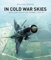 表紙画像: In Cold War Skies 1st edition 9781472836885