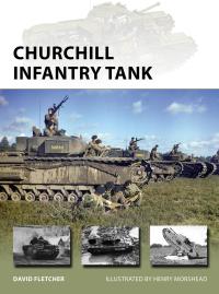 Cover image: Churchill Infantry Tank 1st edition 9781472837349
