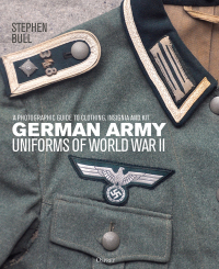 Cover image: German Army Uniforms of World War II 1st edition 9781472838063