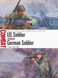 Cover image: US Soldier vs German Soldier 1st edition 9781472838346