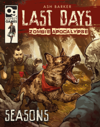 Titelbild: Last Days: Zombie Apocalypse: Seasons 1st edition 9781472838841