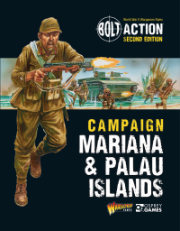 Cover image: Bolt Action: Campaign: Mariana & Palau Islands 1st edition 9781472839008