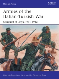 Cover image: Armies of the Italian-Turkish War 1st edition 9781472839428