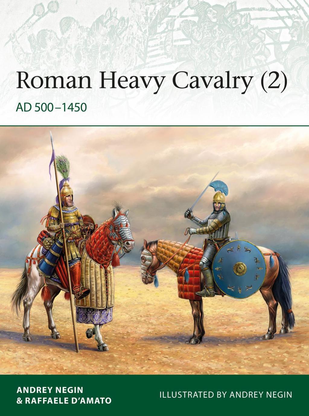 Roman Heavy Cavalry (2) AD 500–1450 1st Edition