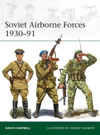 Imagen de portada: Soviet Airborne Forces 1930–91 1st edition 9781472839589