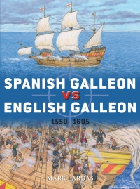 Immagine di copertina: Spanish Galleon vs English Galleon 1st edition 9781472839909