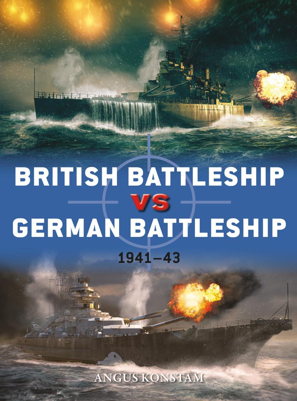 British Battleship vs German Battleship 1941–43 1st Edition