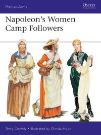 Cover image: Napoleon's Women Camp Followers 1st edition 9781472841957