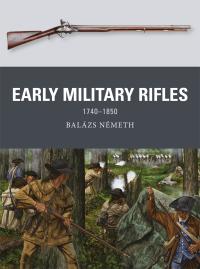 Cover image: Early Military Rifles 1st edition 9781472842312