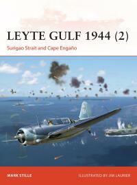 表紙画像: Leyte Gulf 1944 (2) 1st edition 9781472842855