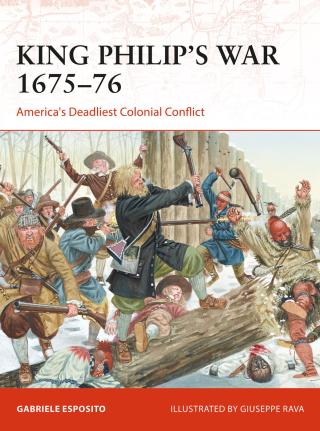 Cover image: King Philip's War 1675–76 1st edition 9781472842978