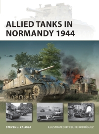 Cover image: Allied Tanks in Normandy 1944 1st edition 9781472843241