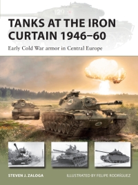 Omslagafbeelding: Tanks at the Iron Curtain 1946–60 1st edition 9781472843296