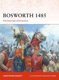 Cover image: Bosworth 1485 1st edition 9781472843418