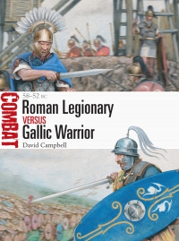 Imagen de portada: Roman Legionary vs Gallic Warrior 1st edition 9781472844248