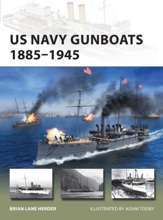Cover image: US Navy Gunboats 1885–1945 1st edition 9781472844705