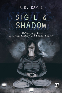 Cover image: Sigil & Shadow 1st edition 9781472844835