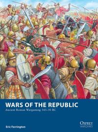 Cover image: Wars of the Republic 1st edition 9781472844910