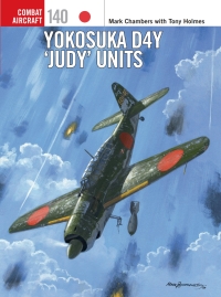Cover image: Yokosuka D4Y 'Judy' Units 1st edition 9781472845047