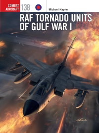 Cover image: RAF Tornado Units of Gulf War I 1st edition 9781472845115