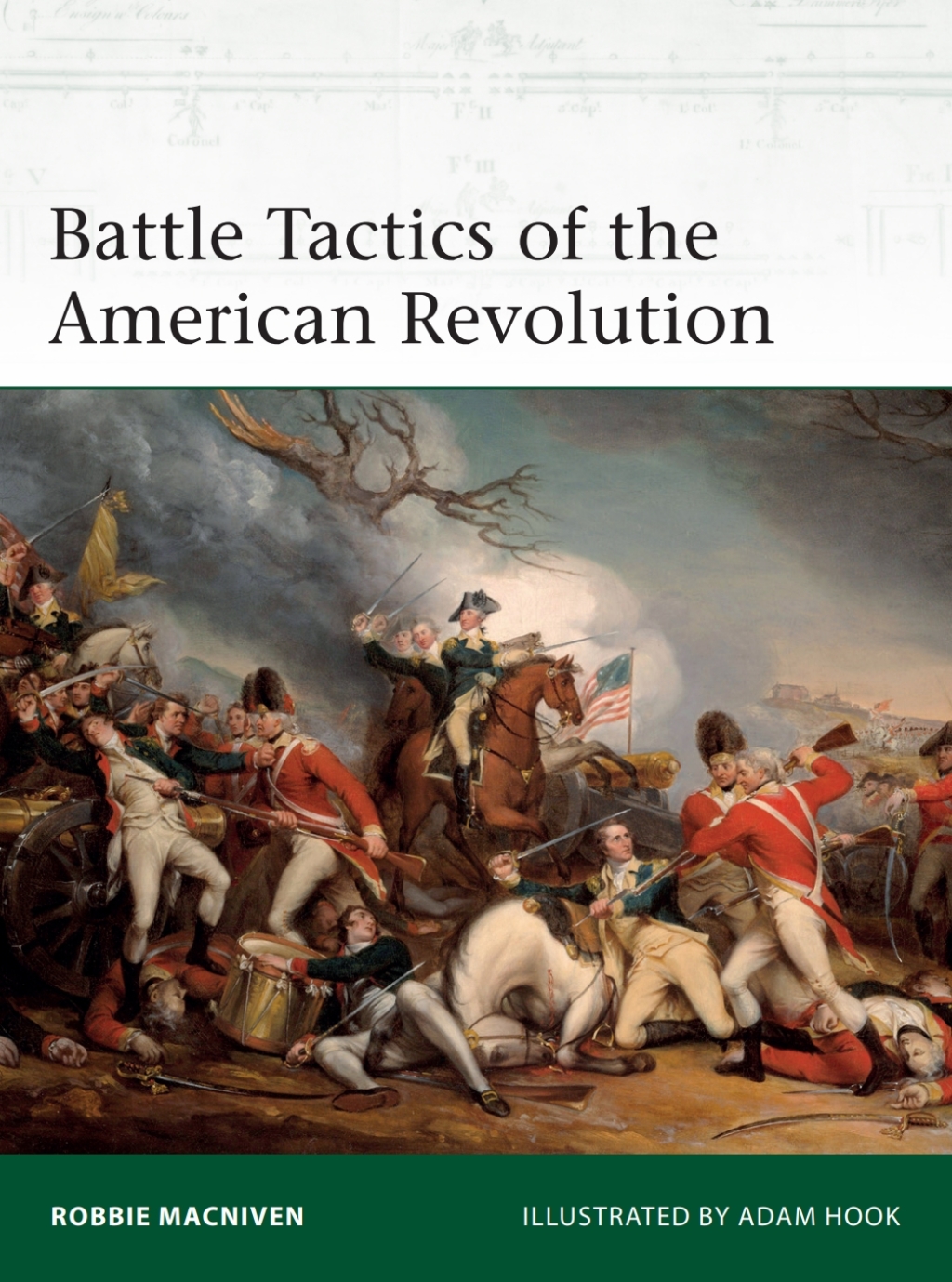 Battle Tactics of the American Revolution 1st Edition