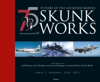 Cover image: 75 years of the Lockheed Martin Skunk Works 1st edition 9781472846471