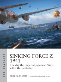 Cover image: Sinking Force Z 1941 1st edition 9781472846600