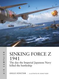 Imagen de portada: Sinking Force Z 1941 1st edition 9781472846600