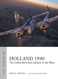 Titelbild: Holland 1940 1st edition 9781472846686