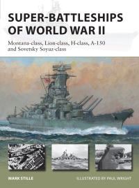 Cover image: Super-Battleships of World War II 1st edition 9781472846723